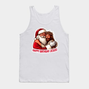 Happy Birthday Jesus with Santa Claus big hug Tank Top